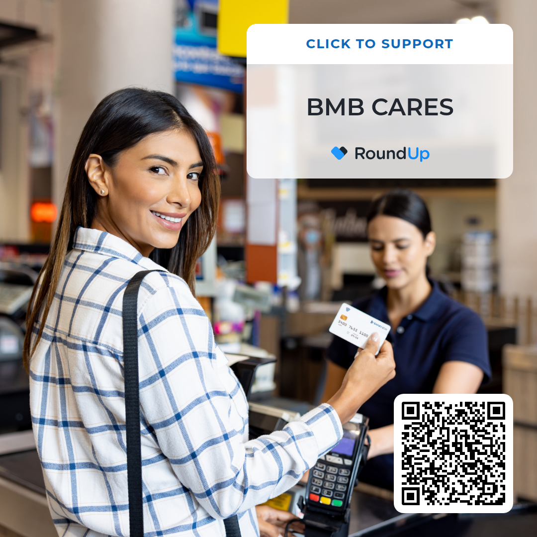 Cares Roudning Donate to Bmb Cares by rounding up